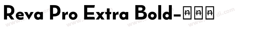 Reva Pro Extra Bold字体转换